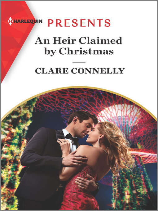 Title details for An Heir Claimed by Christmas by Clare Connelly - Available